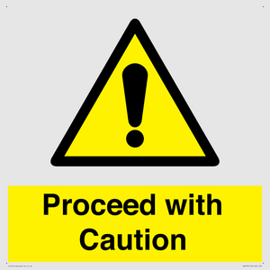 Proceed with Caution